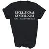 Recreational Gynecologist I'll Take A Look Unisex Shirt Gift