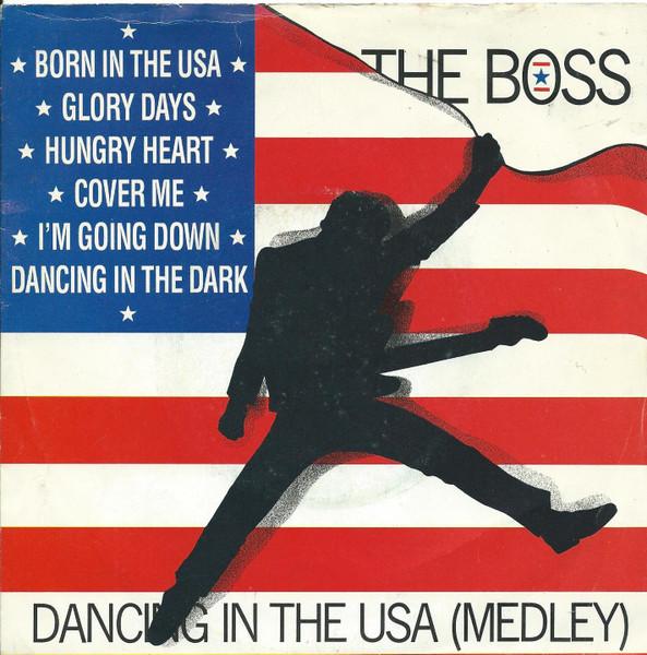 

7inch Record BOSS - Dancing In The Usa (Medley) X8838 WEA 1985 UK Rock Used