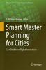 Kniha Smart Master Planning for Cities : Case Studies On Digital Innovations