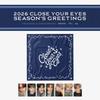 Pre-order CLOSE YOUR EYES 2026 Season's Greetings MD Bandana