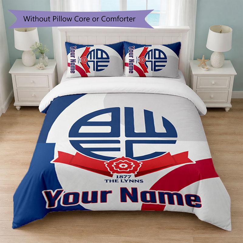 Bolton Wanderers FC Custom Name Text Bedding Set 1 Duvet Cover+2 Pillowcases Soccer Logo Personalized Gift For Special Occasion Bedroom Decor