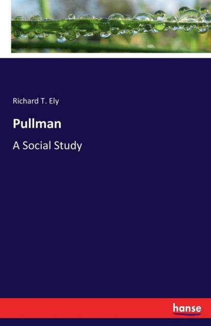 Libro Pullman : A Social Study