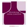 Drinking by John Cheever Paperback Boek 9781784872649