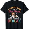 Ich bat Gott um einen Freund, also schickte er mir ein Beagle-Hunde-Liebhaber-T-Shirt