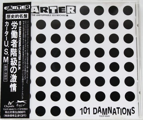 CD CARTER THE UNSTOPPABLE SEX MACHINE - 101 Damnations TOCP6849 Chrysalis, Big 1991 Япония Рок Б/У