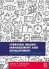 Buch Strategic Brand Management and Development : Creating and Marketing Successful Brands