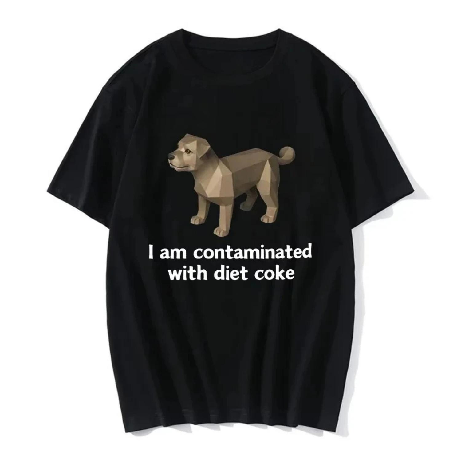 

I Am Contaminated with Diet Coke Funny Dog Meme T-shirt Clothing Vintage Short Sleeve T Shirt Casual Summer Clothing S чёрный