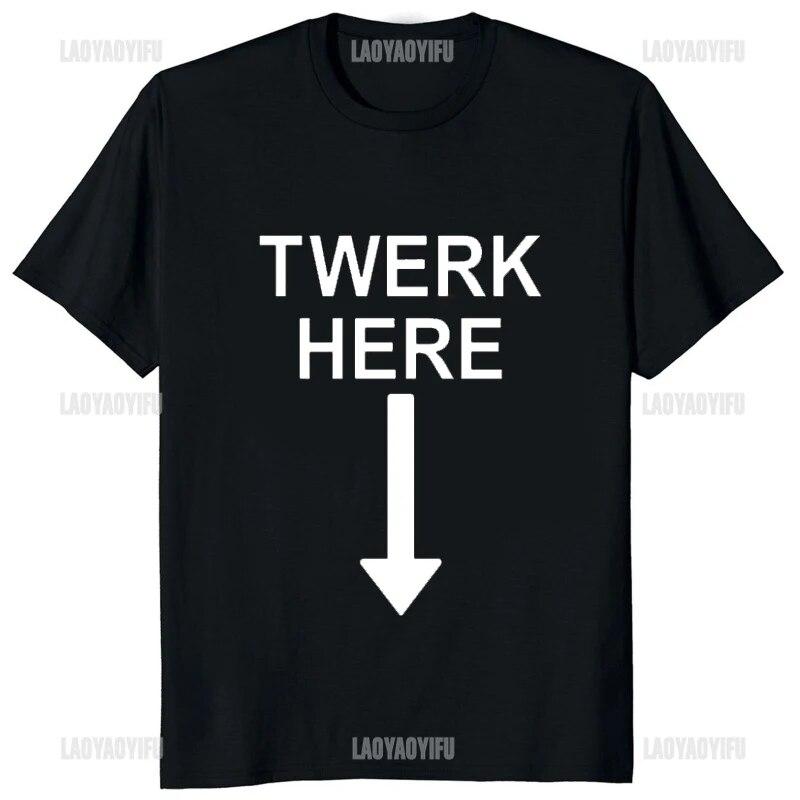 

Футболка «TWERK HERE FUNNY DANCE TASHA» в стиле Харадзюку, повседневная модная футболка унисекс в стиле хип-хоп, уличная одежда, удобная свободная женская футболка