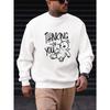 Men's "Thinking of You" Graphic Casual Crewneck Sweatshirt 100% Cotton Printed Long-Sleeve Crew Neck Pullover