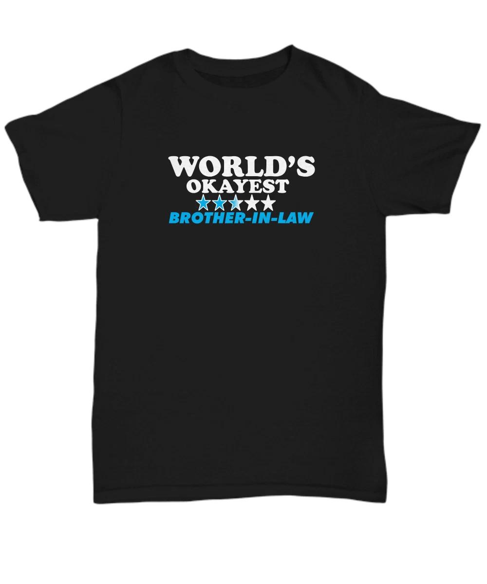 World s Okayest Brother In Law Shirt, Gifts For Brother In Laws, Funny Sarcastic M
