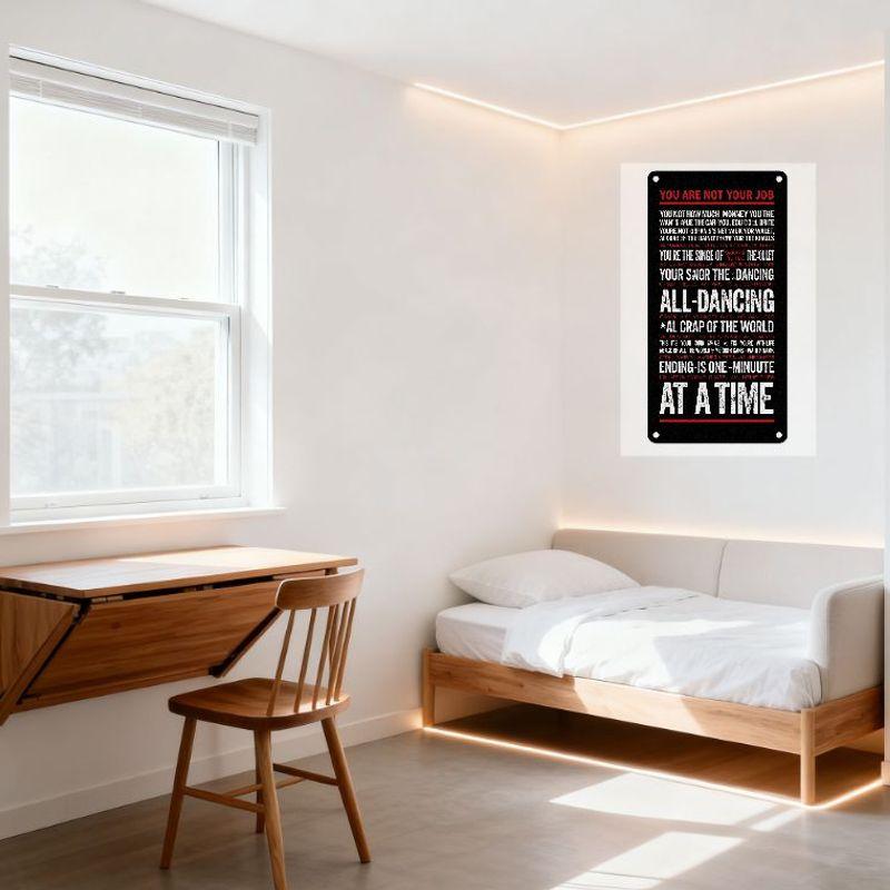 Motivational Metal Tin Sign YOU ARE NOT YOUR JOB Quote with All-Dancing Ending Is One-Minute At A Time Art for Home Office Man C