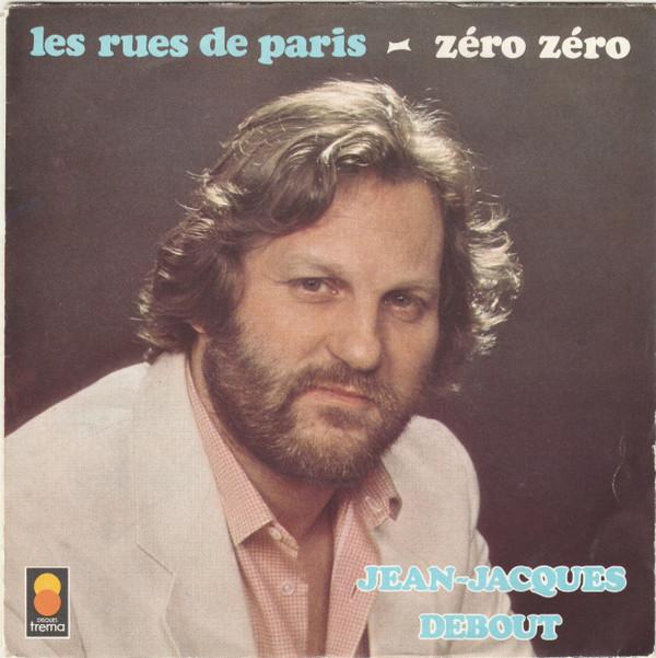 

7-дюймовая пластинка JEANJACQUES DEBOUT Les Rues de Paris Zro Zro 410109 Trema 1979 Франция Поп Б/у