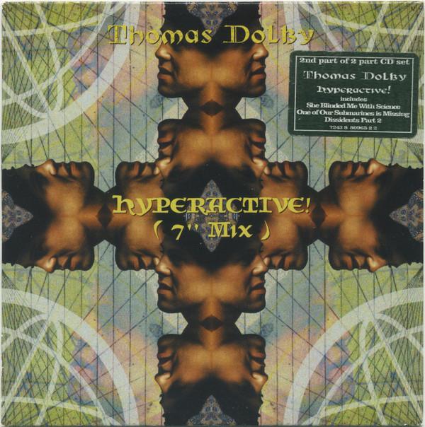 

CD THOMAS DOLBY - Hyperactive! (7 Mix) CDEMCT10 EMI 1994 UK Dance & Electronica Used