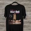 New Hilary Duff Tour 2026 T Shirt Black All Size S 5xl Qa1734 Vintage Graphic Top For Everyday Wear Stretched Stylish