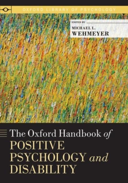 The The Oxford Handbook of Positive Psychology and Disability Book
