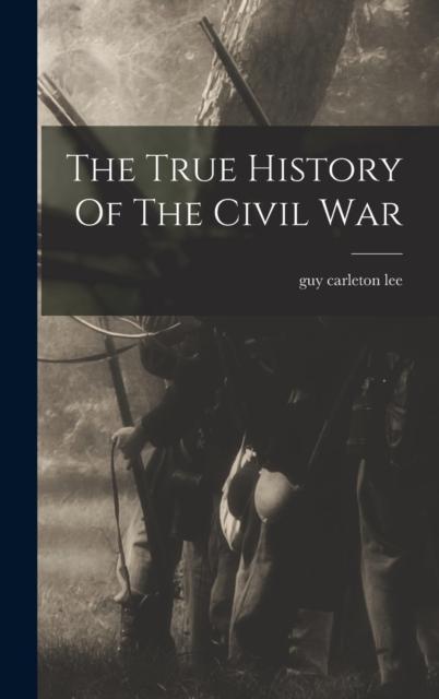 The True History Of The Civil War Kitabı