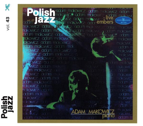 

CD ADAM MAKOWICZ - Live Embers 0190295903527 Polskie Nagrani 2016 Poland Jazz Used