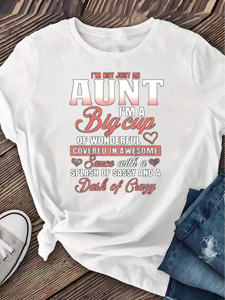 IM Not Just an Aunt Aunt T Shirts Aunt Gifts Sibling MotherS Day Gifts Cute T Shirts WoWomens Fashion Short Sleeve Shirt