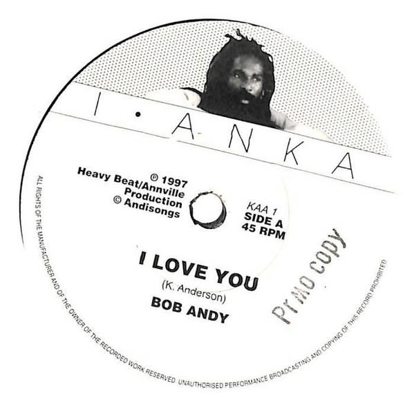 

7inch Record BOB ANDY - I Love You / Tell Me Now KAA1PROMO I-Anka UK Reggae, Ska & Dub Used