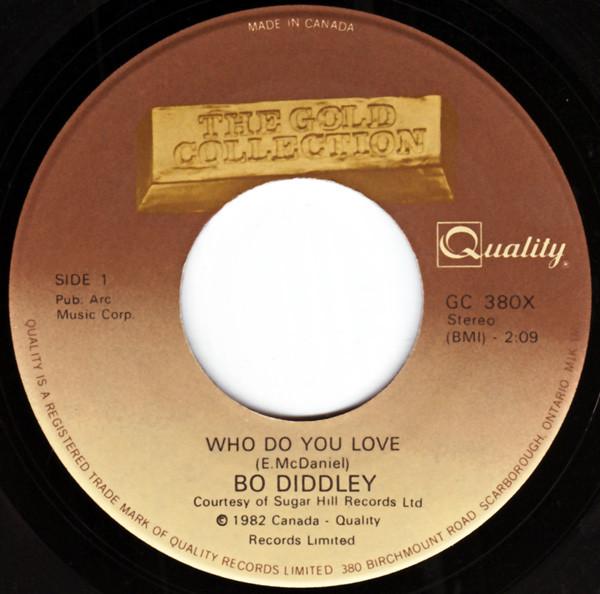 

7inch Record BO DIDDLEY - Who Do You Love / Hey Bo Diddley GC380X QUALITY 1982 Canada Rock Used