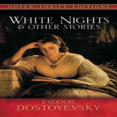 White Nights and Other Stories by Fyodor Dostoyevsky Paperback Book 9780486469485