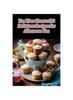 The Tea Time Treats : 103 Delicious Recipes for Afternoon Tea Book