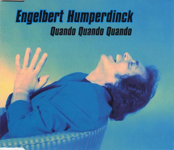 

CD ENGELBERT HUMPERDINCK Quando Quando Quando HLC15 The Hit Label 1998 UK Dance Electronica Used