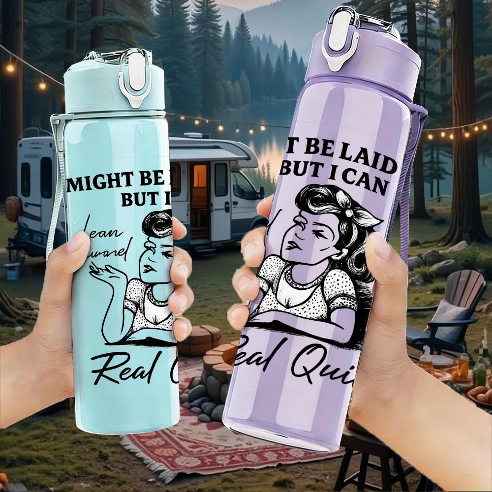 1PC I Might Be Laid Back Real Quick Art 750ml Color Plastic Sports Water Bottle Leakproof Flip Straw Lid Suitable for Sports Office Home Use