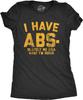 Womens I Have Abs-olutely No Idea What I'm Doing Tshirt Funny Workout Fitness Graphic Tee