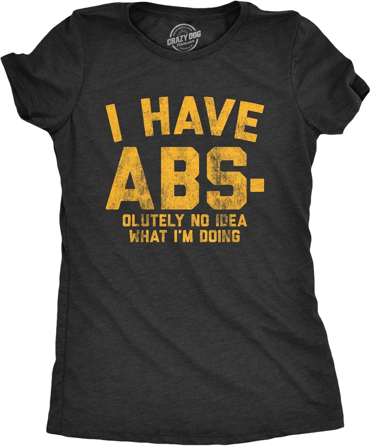 Womens I Have Abs-olutely No Idea What I m Doing Tshirt Funny Workout Fitness Graphic Tee XXXXXL чёрный