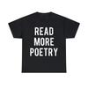 Read More Poetry Graphic Tee Shirt, S-5XL