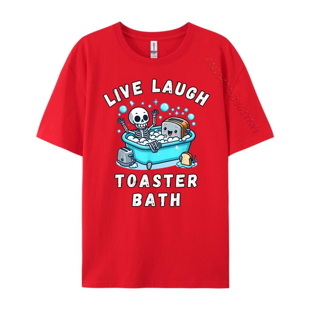 Live Laugh Toaster Bath Sarcastic Unhinged Meme Saying Graphic Shirts Men Summer  Streetwear EU SIZE Halloween S