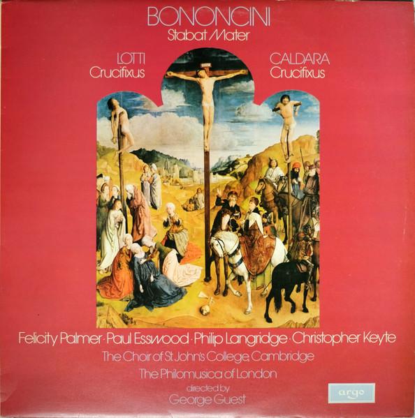 LP Record ANTONIO MARIA BONONCINI ANTONIO L Stabat Mater Crucifixus Crucifi ZRG850 Argo 1978 UK Classical Used