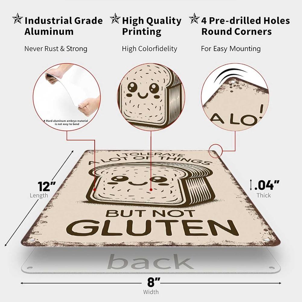 Funny Vintage Metal Signs I Tolerate A Lot Of Things But Not Gluten Cute Kawaii Bread Gluten Allergy Humor -Tin Sign Poster