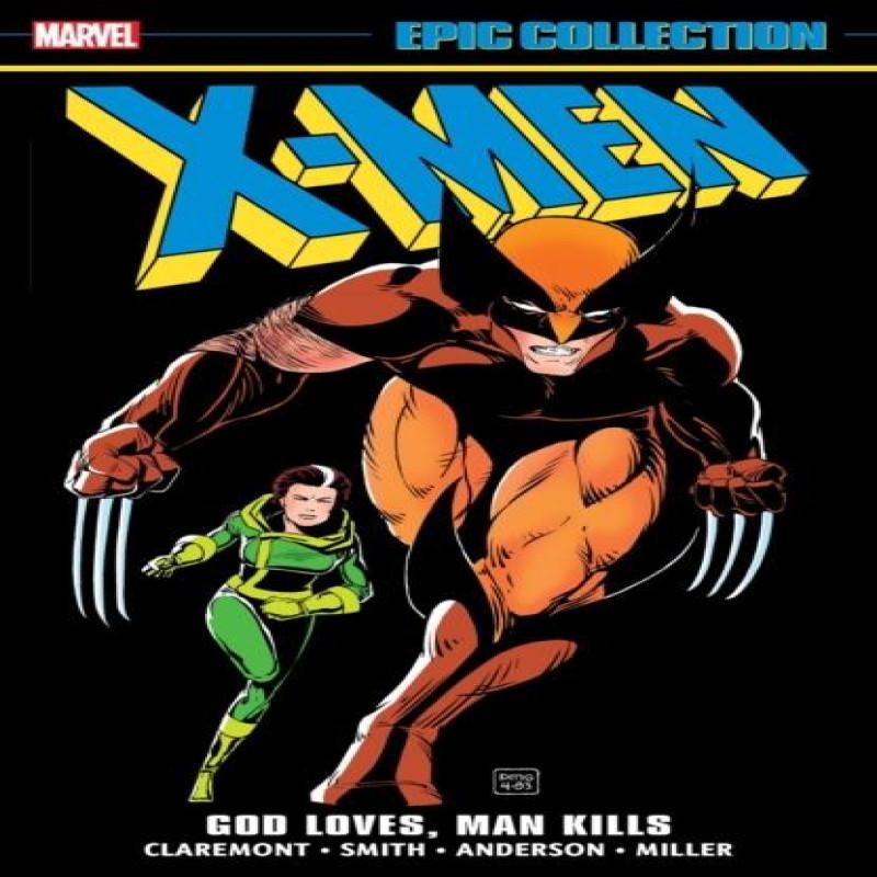 XMen Epic Collection God Loves Man Kills by Chris Claremont... 9781302955595