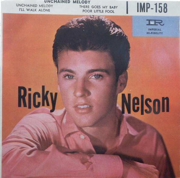

7inch Record RICKY NELSON - Unchained Melody IMP158 Imperial 1958 Canada Pop Used