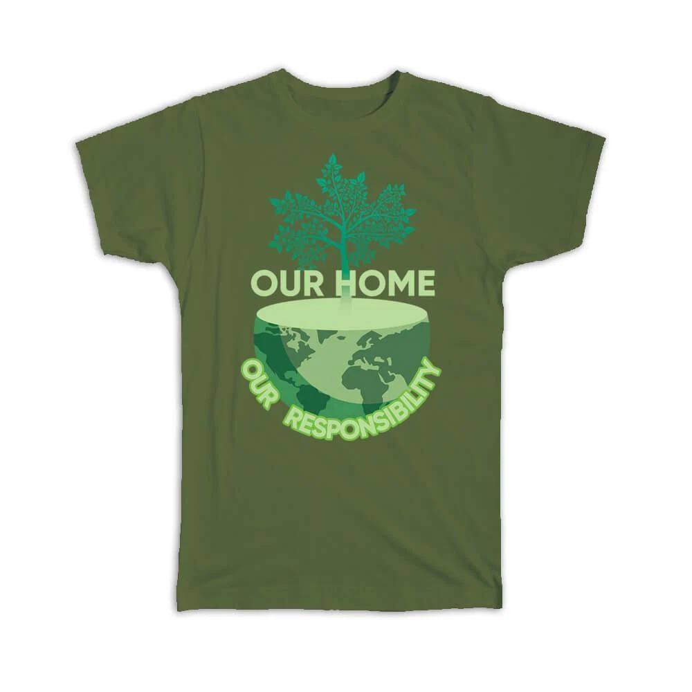 Gift T-Shirt : Our Home Earth Planet Environmental Responsibility Ecology Eco L