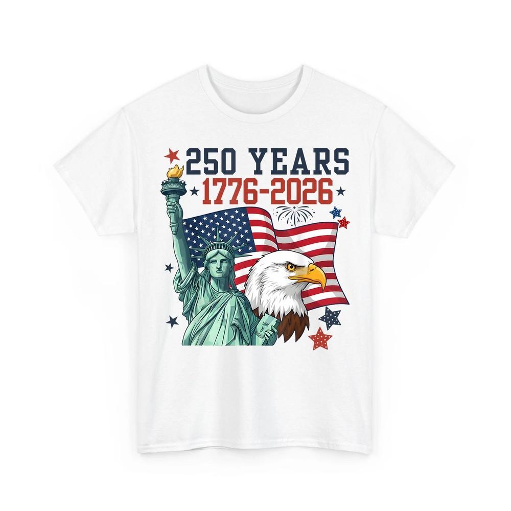 250 Years American Flag 250th Anniversary Eagle Statue of Liberty Patriotic Tee Unisex T-Shirt XL