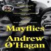 Eintagsfliegen von Andrew OHagan Taschenbuch 9780571273713