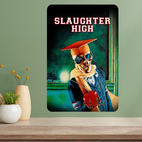 

Slaughter High Classic Movie Metal Poster Sign 20x30cm（7.8x11.8inch）