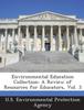 The Environmental Education Collection : A Review of Resources for Educators, Vol. 3 Book