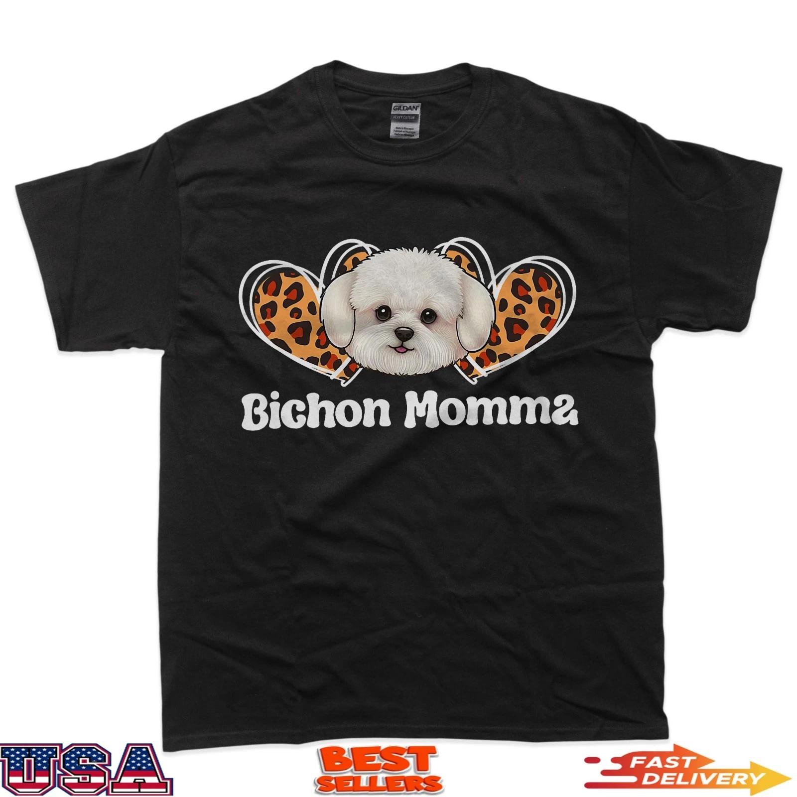 Bichon Frise Momma Bichon Frise Owner Bichon Frise Lover T-Shirt M