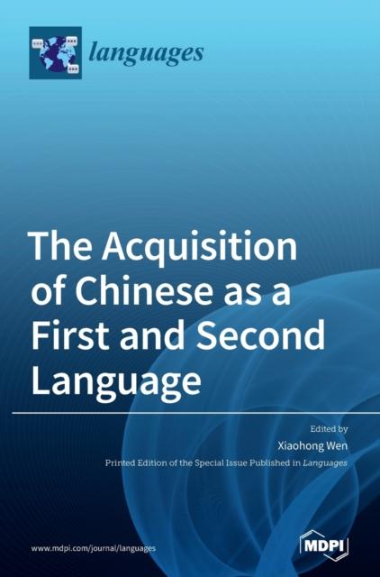 The The Acquisition of Chinese As a First and Second Language Book