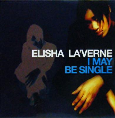 12inch Record ELISHA LAVERNE  I May Be Single ADPTT1 Adept 1996 UK Dance  Electronica Used