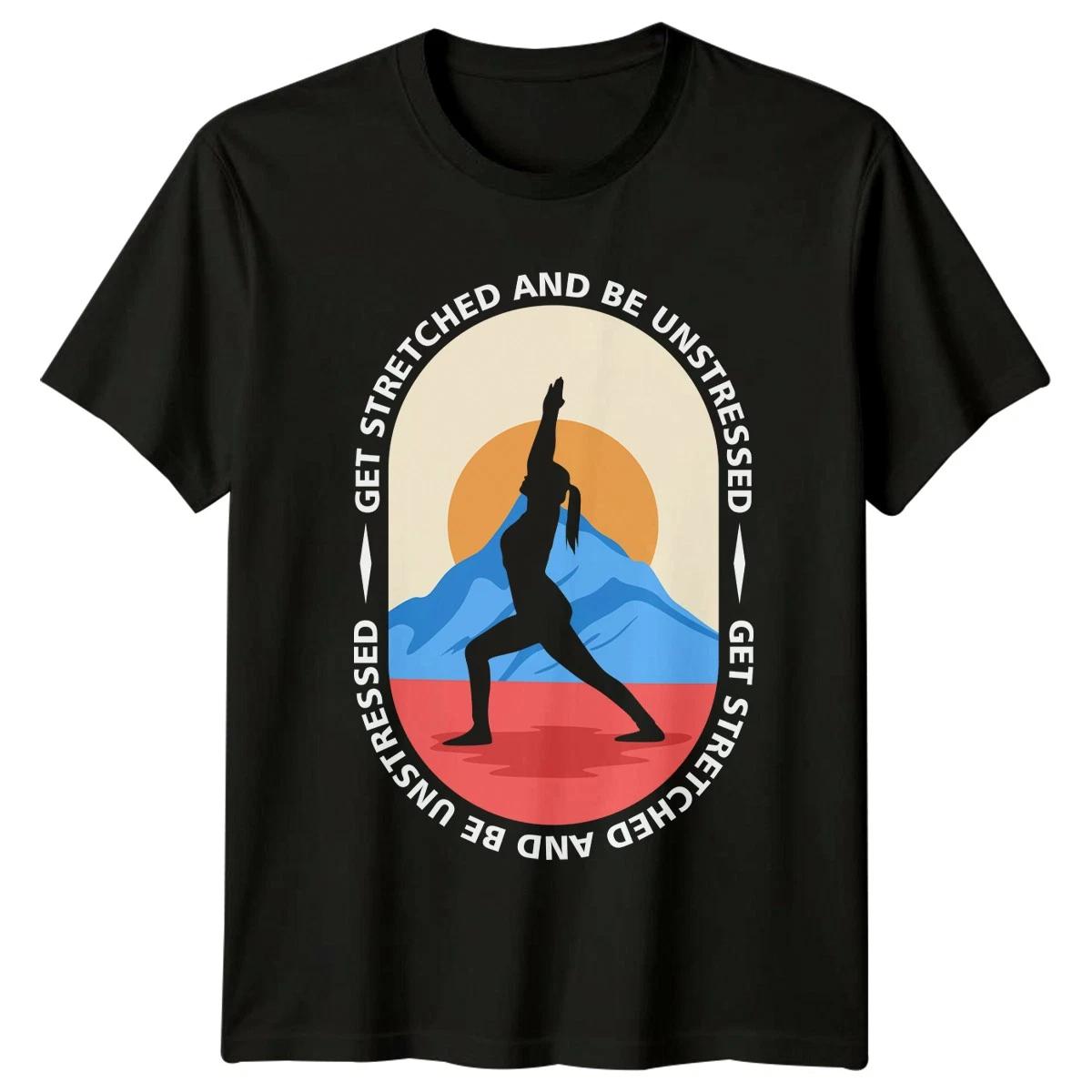 Get Stretched And Be Unstressed Womens T-Shirt Meditation Yoga Gift For Her XXXL