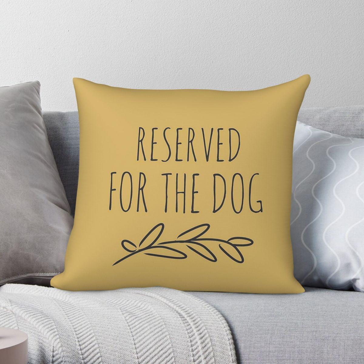 Exquisite Ornaments Unisex Gold Reserved For The Dog Square Pillowcase Polyester Linen Velvet Printed Zip Decorative Pillow Case Home Cushion Cover