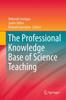 Kniha The Professional Knowledge Base of Science Teaching