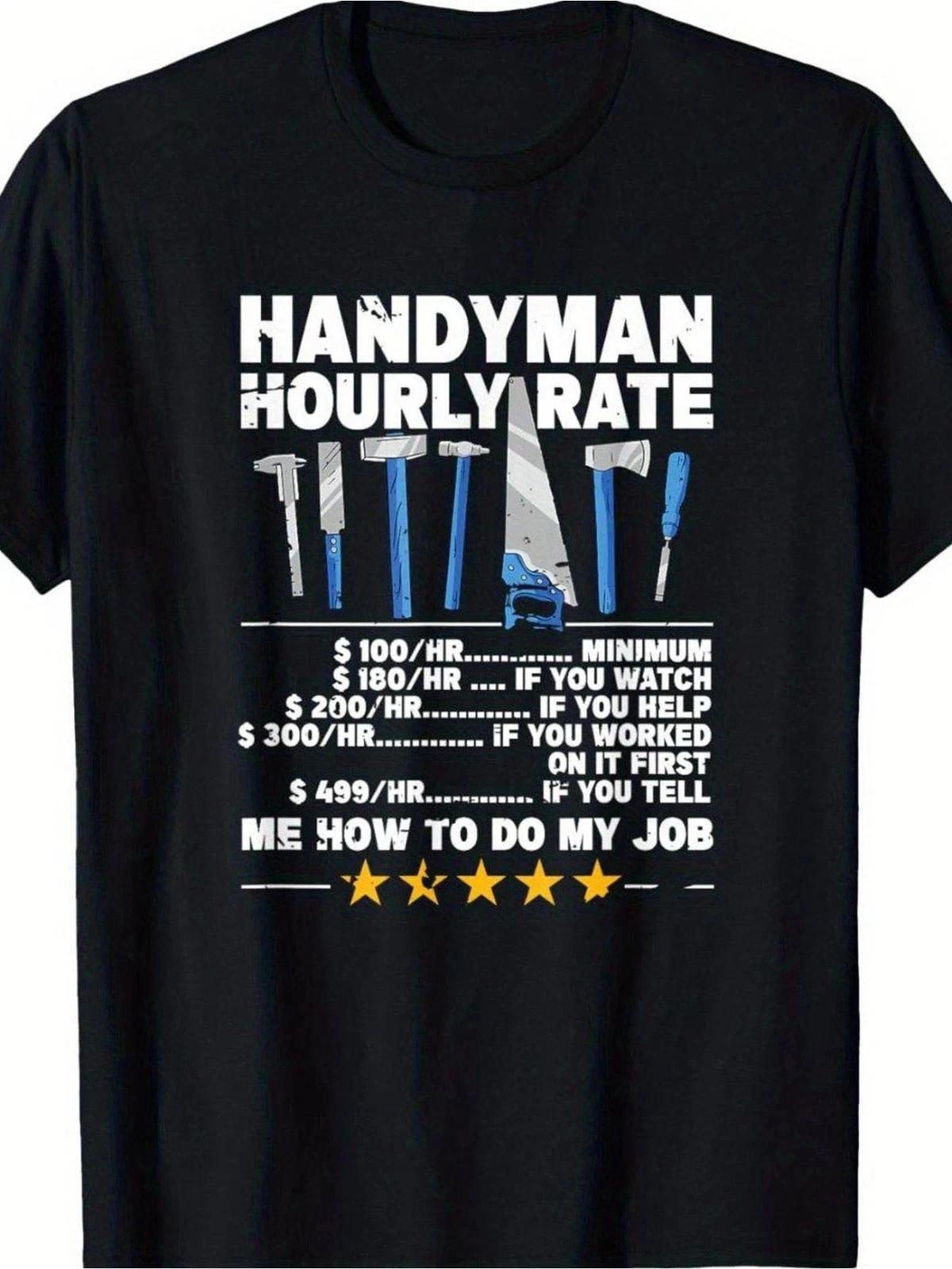 

Handyman Hourly Rate Funny Tool Graphic T-Shirt Tradesman Humor Tee 2XL