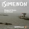 Maigret Goes To School by Georges Simenon Paperback Book 9780241297575