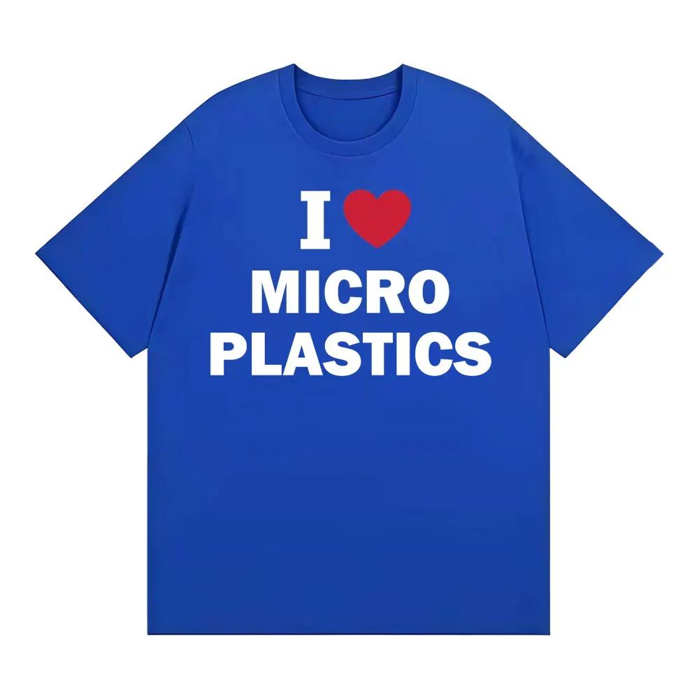 

Ilove Microplastics Funny Gift Graphic T-shirts Men Women Fashion Crewneck Cotton T Shirt Vintage Oversized T-shirt 3XL